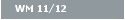 WM 11/12